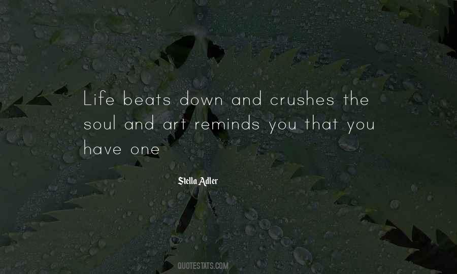 When Life Beats You Down Quotes #1273662