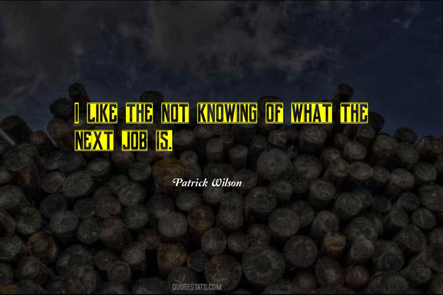 The Not Knowing Quotes #603271