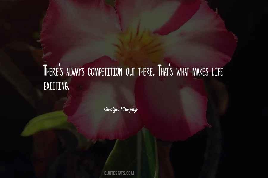 What Makes Life Quotes #1580227