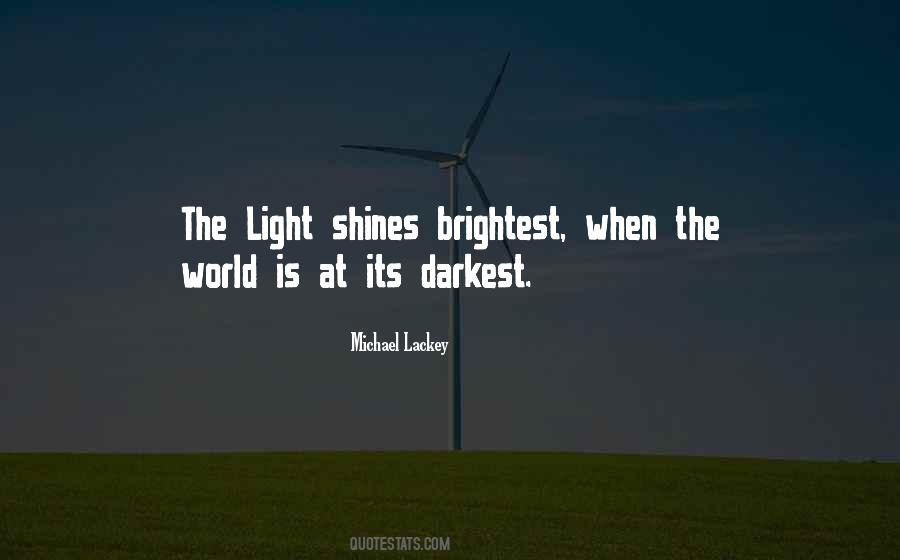 When The Light Shines Quotes #1559664
