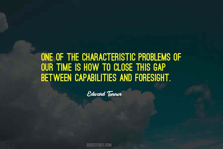 Technology Problems Quotes #1800144