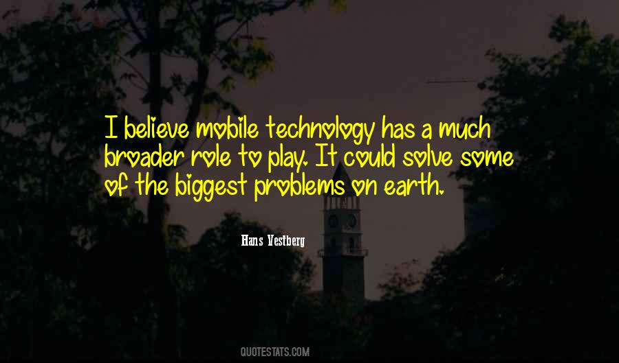 Technology Problems Quotes #803652