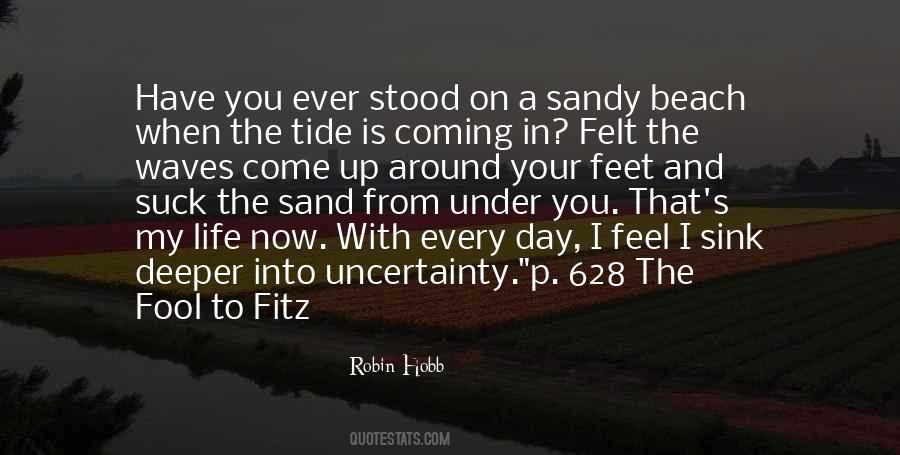 Under My Feet Quotes #528148