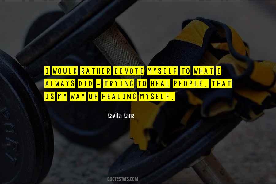 Healing Myself Quotes #242097