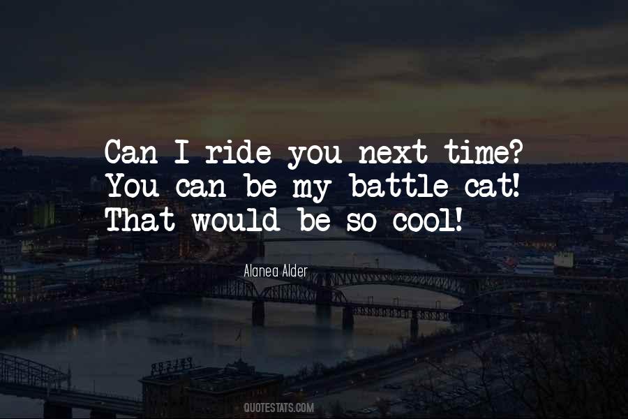 Ride You Quotes #1557237