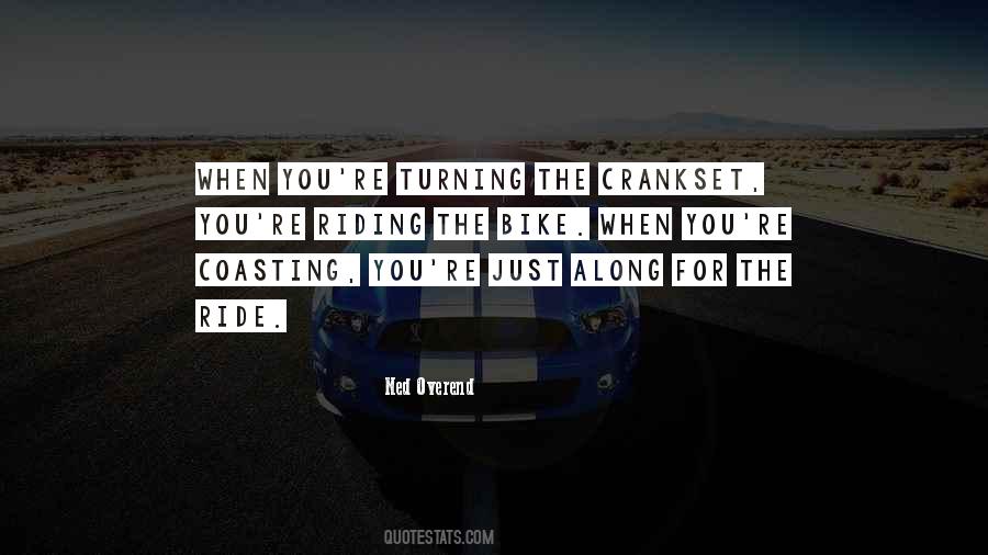 Ride You Quotes #423229