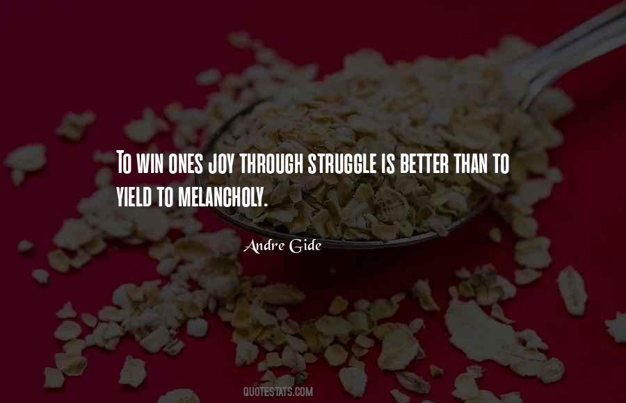 Through Struggle Quotes #1225955