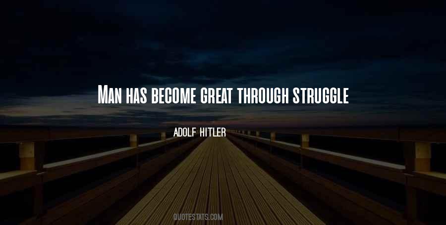 Through Struggle Quotes #1282559