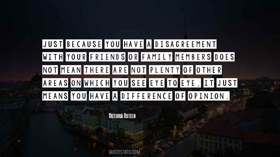 Quotes About Your Family Members #1414107