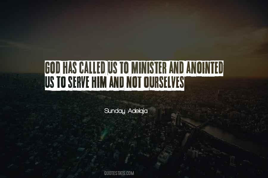 Called To Serve God Quotes #1624384