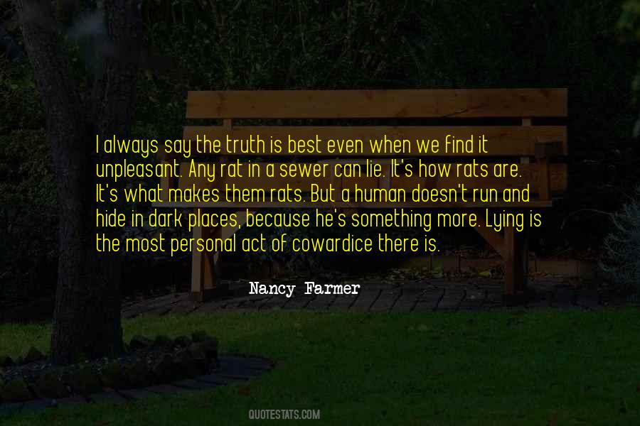 Lie Is Always A Lie Quotes #1369178