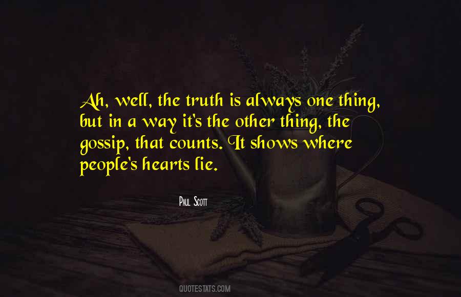 Lie Is Always A Lie Quotes #1407764