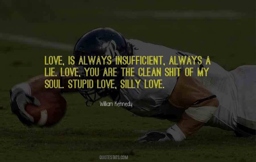 Lie Is Always A Lie Quotes #1523876