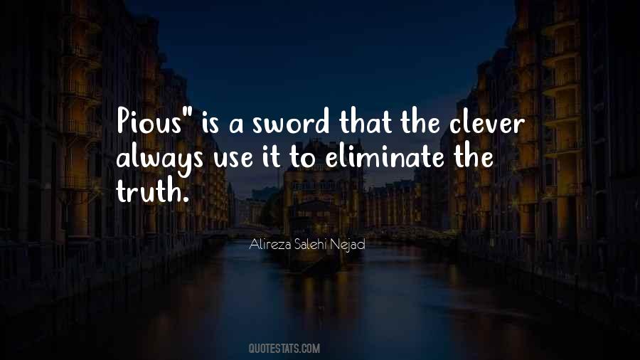 Lie Is Always A Lie Quotes #1850737