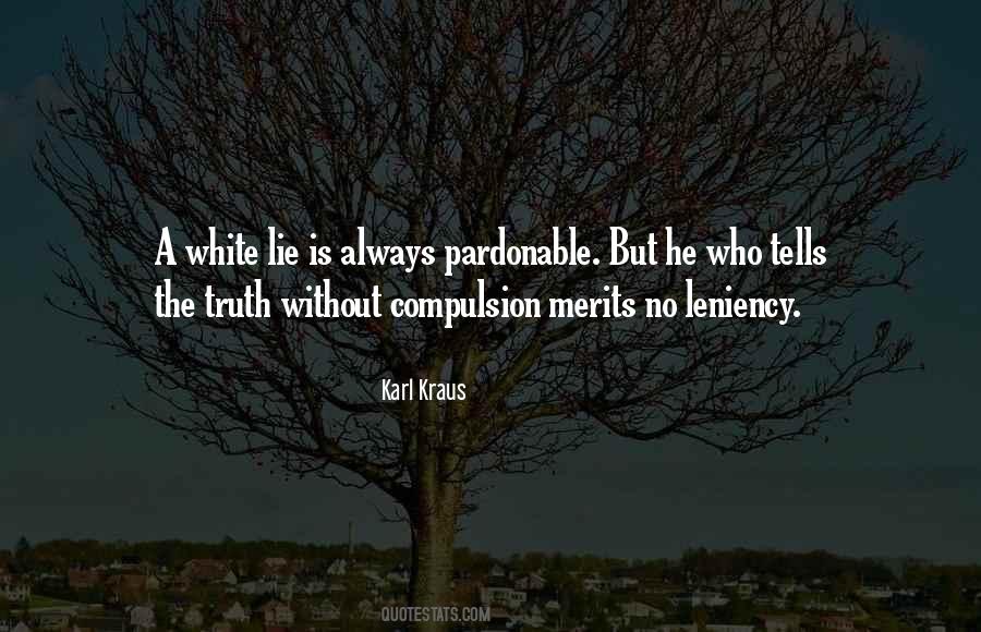 Lie Is Always A Lie Quotes #781865