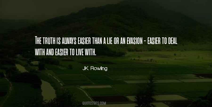 Lie Is Always A Lie Quotes #791759