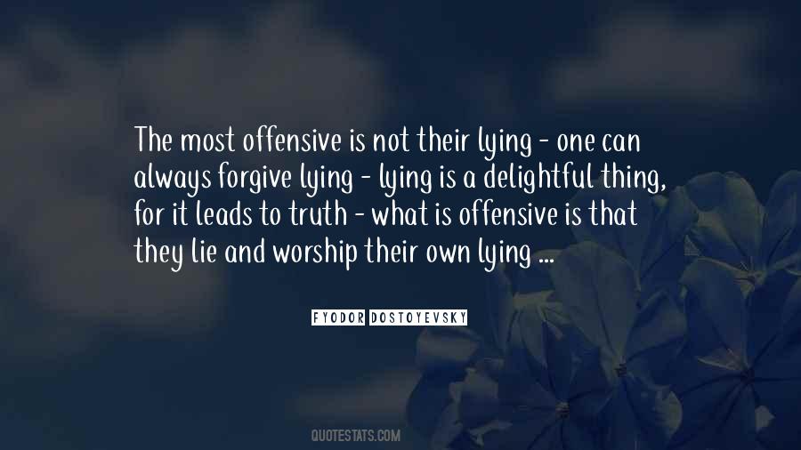 Lie Is Always A Lie Quotes #941285