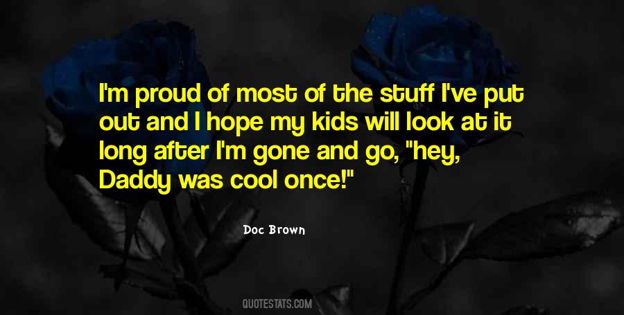 Once I M Gone Quotes #1055632