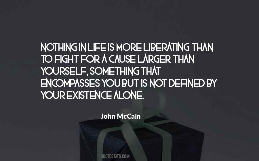 To Fight Alone Quotes #1137552