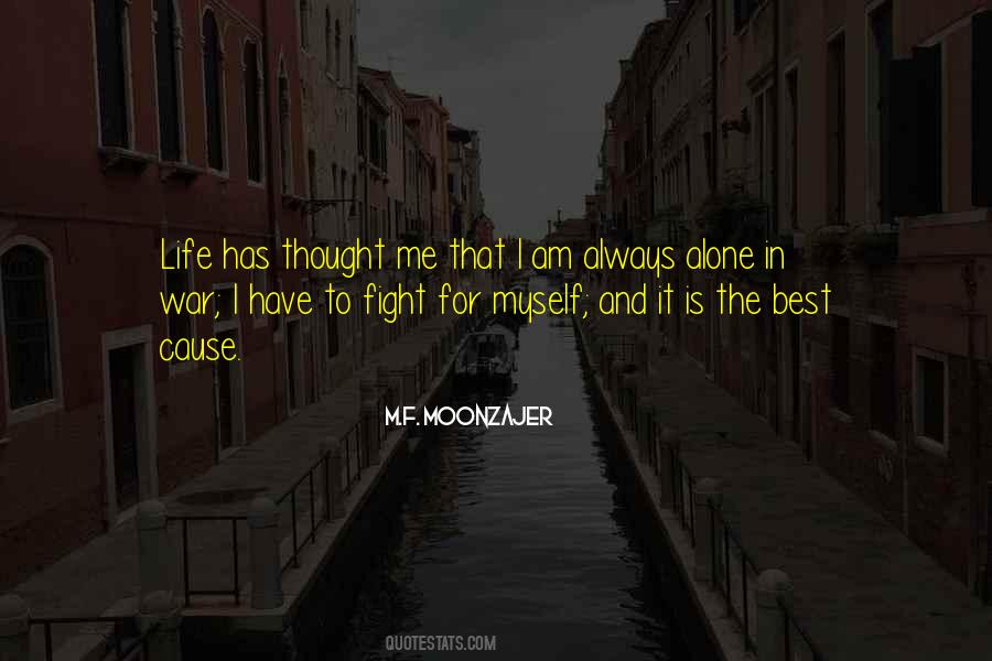 To Fight Alone Quotes #1365911