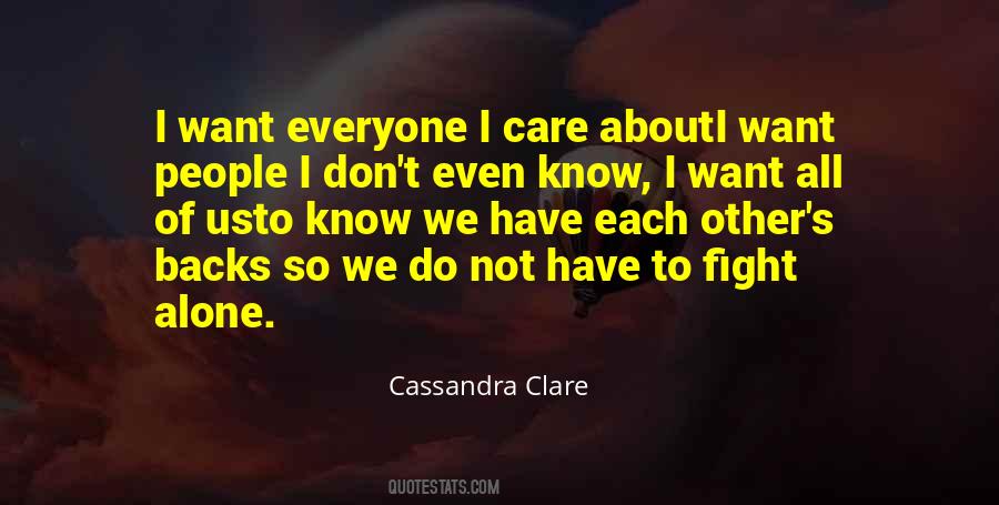 To Fight Alone Quotes #1536935