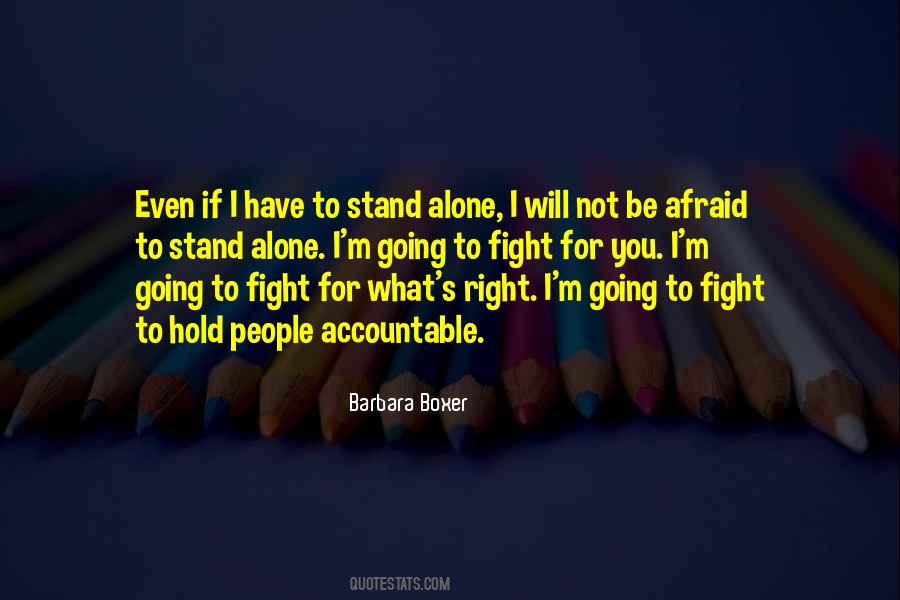 To Fight Alone Quotes #256551