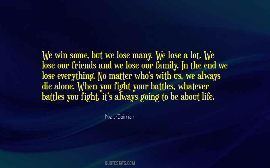 To Fight Alone Quotes #520477