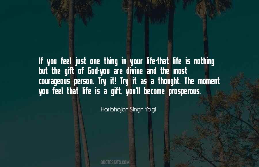 Your Life Is A Gift Quotes #1542309