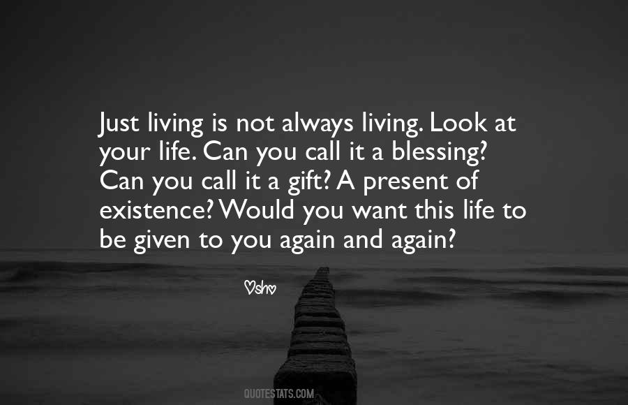 Your Life Is A Gift Quotes #1604363