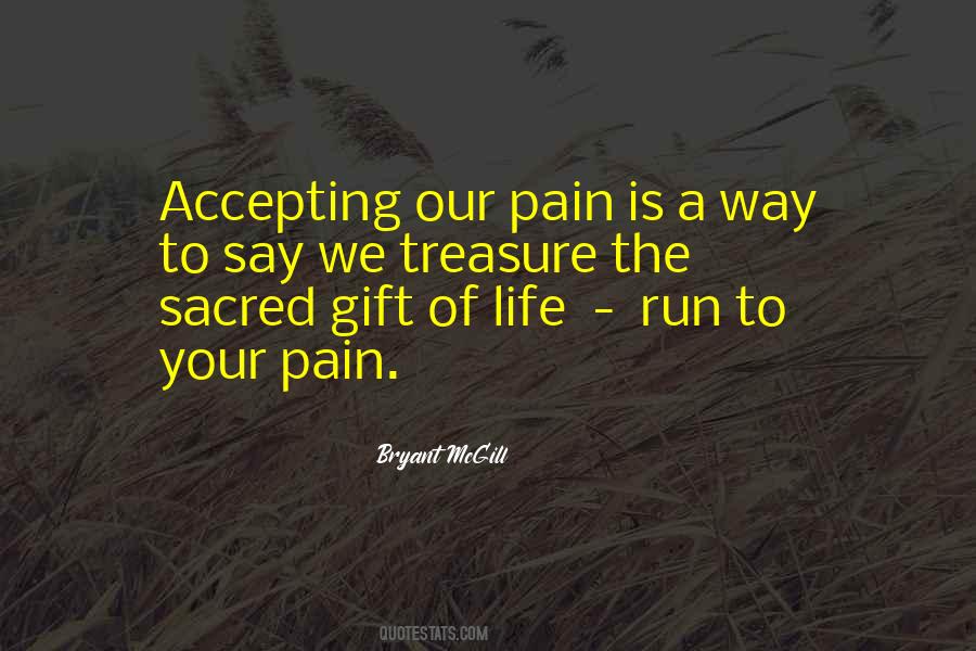 Your Life Is A Gift Quotes #1761394
