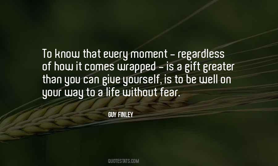 Your Life Is A Gift Quotes #763227