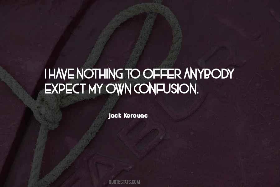 I Expect Nothing Quotes #1389048