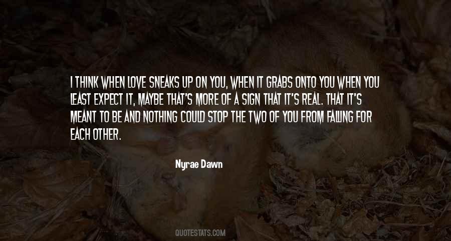 I Expect Nothing Quotes #714154