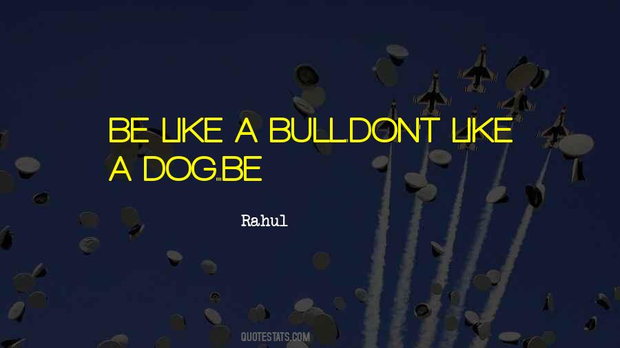 Life Dog Quotes #322848