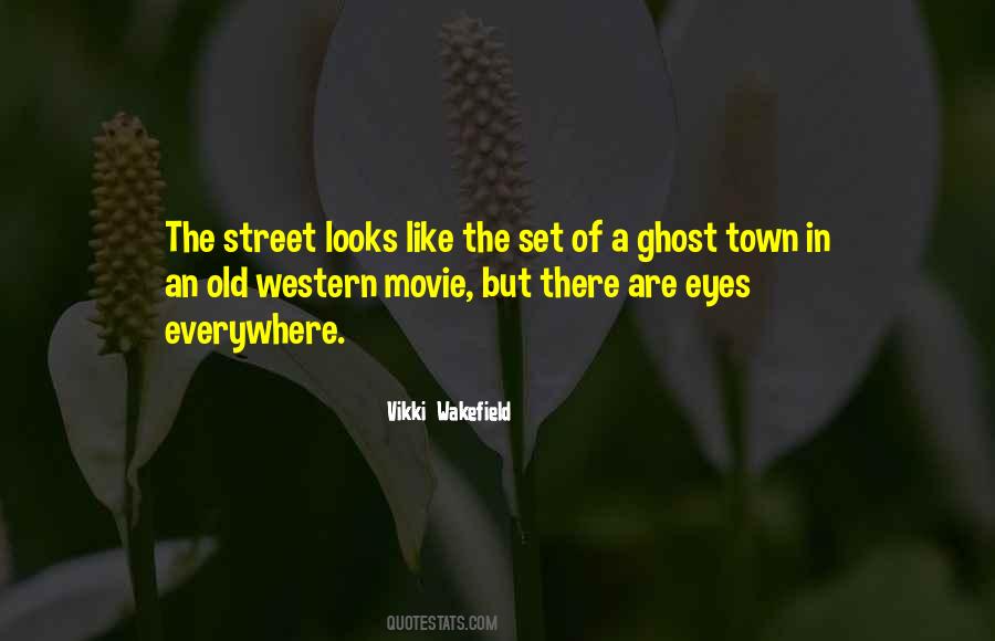 Ghost Town Quotes #1489851