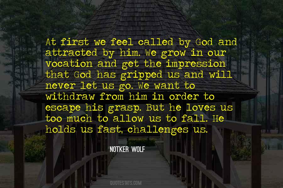 Quotes About God And Challenges #1476105
