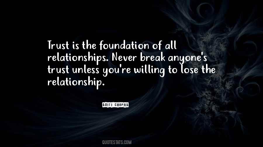 Never Break Your Trust Quotes #149315