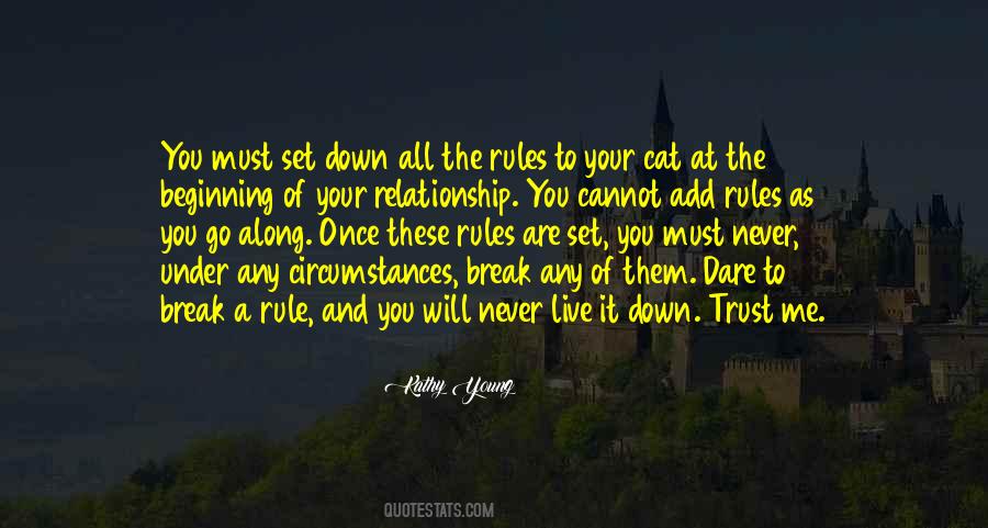 Never Break Your Trust Quotes #721926