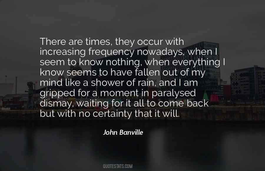 Waiting For The Rain Quotes #1390119