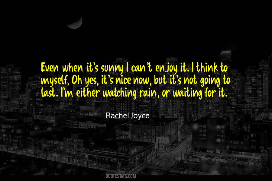 Waiting For The Rain Quotes #1436548