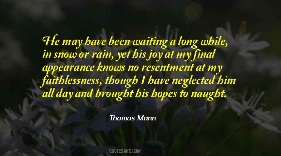 Waiting For The Rain Quotes #566196