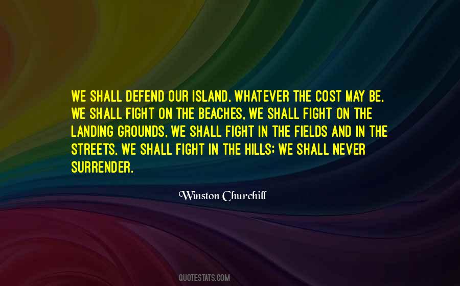 We Shall Defend Our Island Quotes #344872