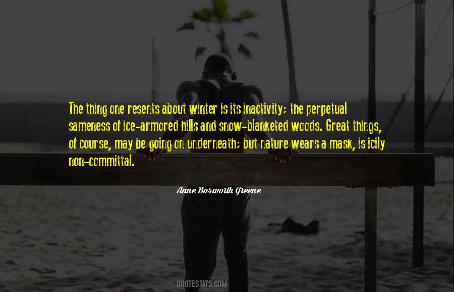 Snow Hills Quotes #1227302