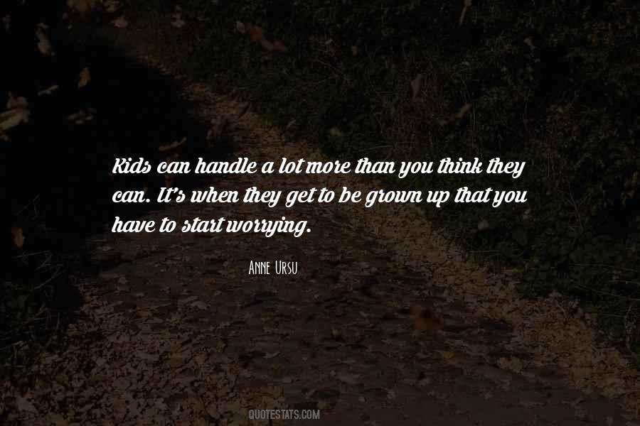 Can You Handle It Quotes #1665800