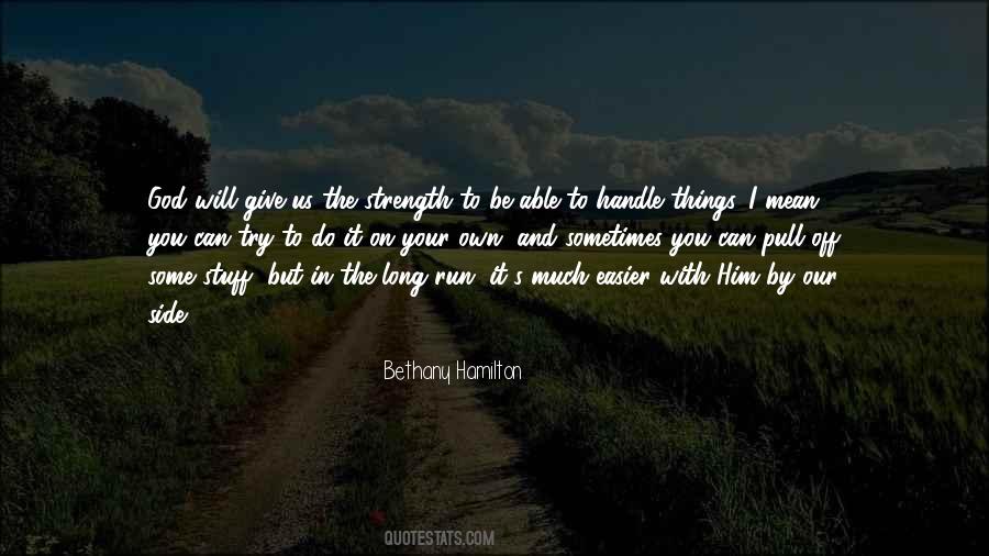Can You Handle It Quotes #1869608