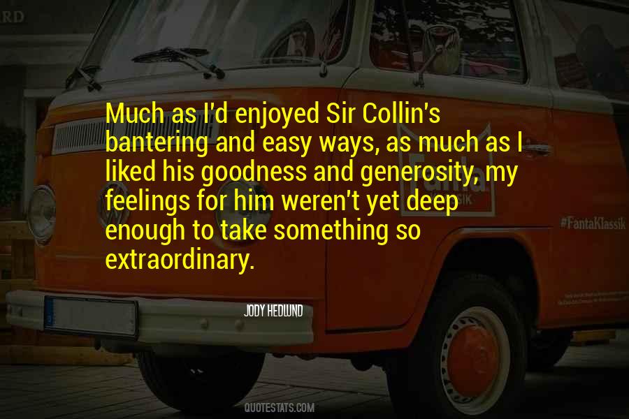 Quotes About My Deep Feelings #1423658