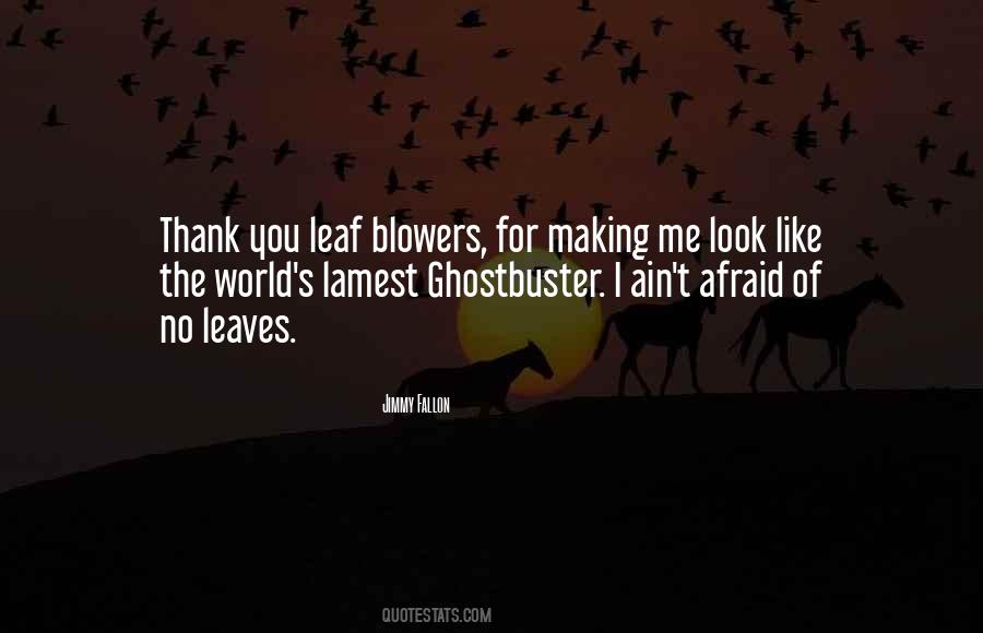 Ghostbuster Quotes #423505