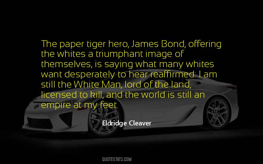Quotes About A Paper Tiger #574812