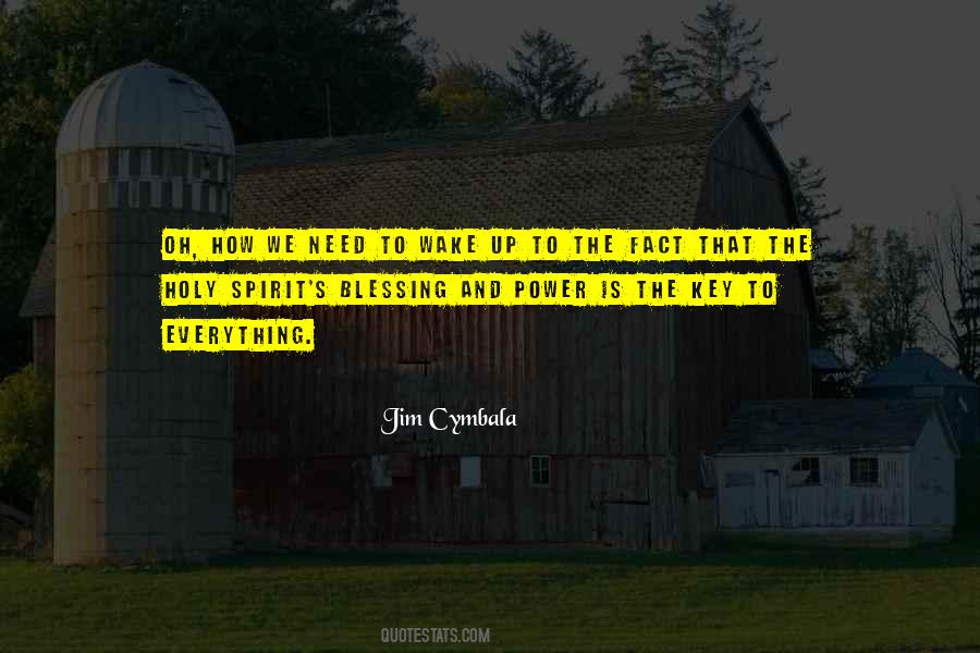 Key To Power Quotes #489520