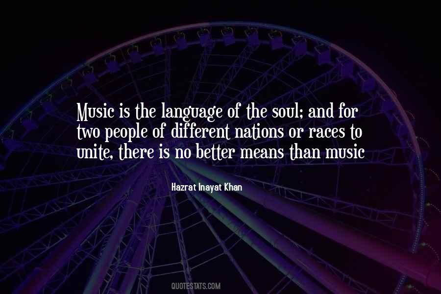 Music Is The Language Of The Soul Quotes #182352